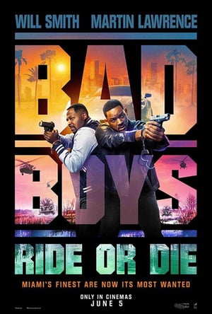 Bad Boys: Ride Or Die Movie Poster