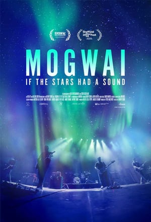 Mogwai: If the Stars Had a Sound Movie Poster