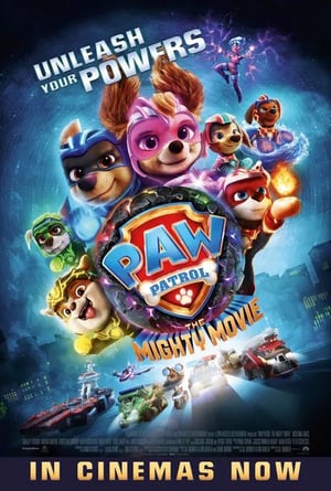 PAW Patrol: The Mighty Movie Movie Poster