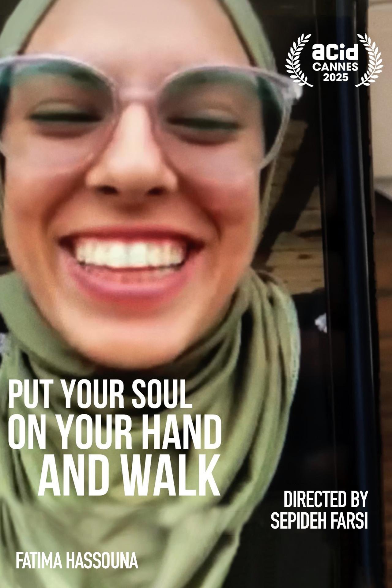 Put Your Soul on Your Hand and Walk Movie Poster