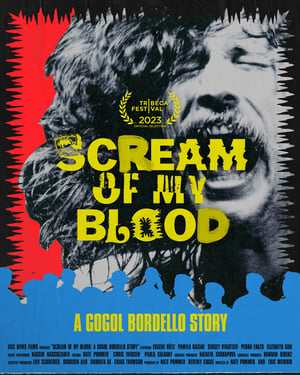 Scream of My Blood: A Gogol Bordello Story Movie Poster