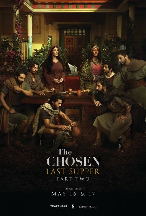 The Chosen: Last Supper Part 2 Movie Poster
